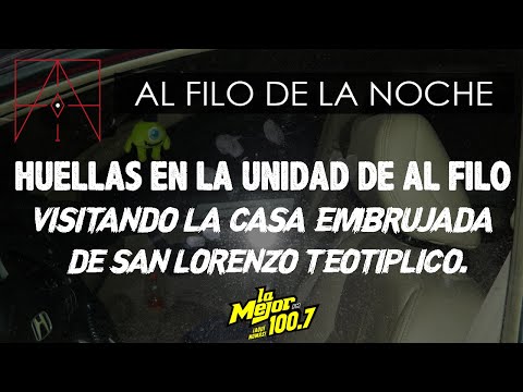 VISITAMOS POR SEGUNDA VEZ LA CASA EMBRUJADA EN SAN LORENZO | AL FILO DE LA NOCHE #tehuacán #puebla ☠