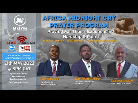 AFRICA MIDNIGHT CRY PRAYER PROGRAM - 21 May 2022