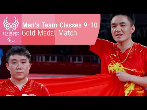 Men's Team - Classes 9-10 | Gold Medal Match | Para Table Tennis | Tokyo 2020 Paralympic Games