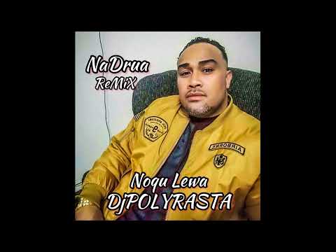 NaDrua DjPolyRasta - Noqu Lewa ReMiX