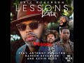 ERIC ROBERSON ft Anthony Hamilton, Raheem DeVaughn and Kevin Ross.  - Lessons (THE REALM MIX)