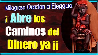 Oracion a ELEGUA para ABRIR CAMINOS y PROTECCION 🗝️🗝️🗝️