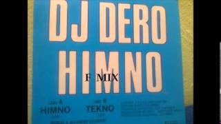DJ DERO  -  HIMNO