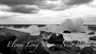 Nico Brina - Eleven Long Years (Originial Clip)