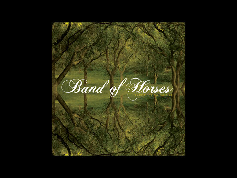 Band Of Horses - Everything All The Time (Full Album)