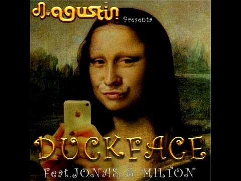 Dj Agustin - DuckFace (Feat.Jonas de Plastilina Mosh & Milton Pachevo de Ugly Non Djs)