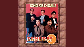 Donde Vas Chiquilla Music Video