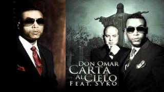 Don Omar ❌ Syko - Carta Al Cielo ⬆️  (Meet The Orphans)
