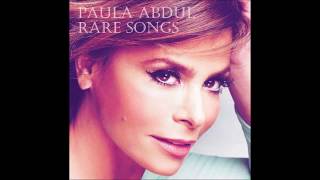 Paula Abdul - Rare Songs (Full Album)