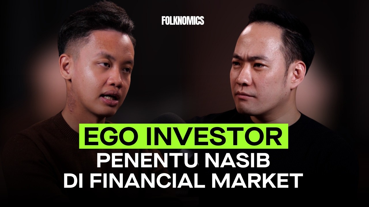JADI INVESTOR Hati-nya Harus Kayak Robot! Tahan Banting Saat Loss! | Folknomics #53