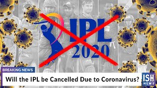 Will the IPL be Cancelled Due to Coronavirus?