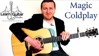 Magic - Acoustic Guitar Lesson - Coldplay - Chords + Rhythm - How To Play