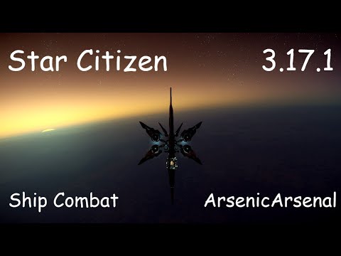 Star Citizen 3.17.1 Khartu-al Ship Combat