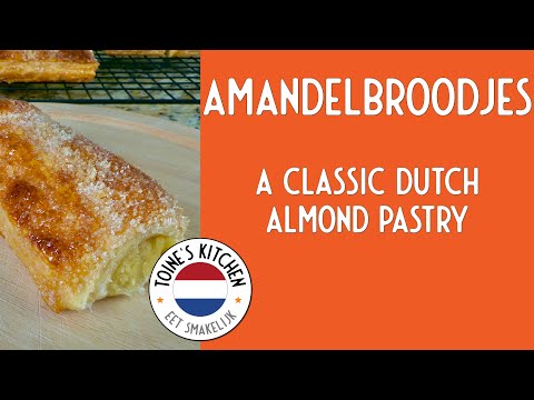 How to Make Amandelbroodjes: A Classic Dutch Almond Pastry