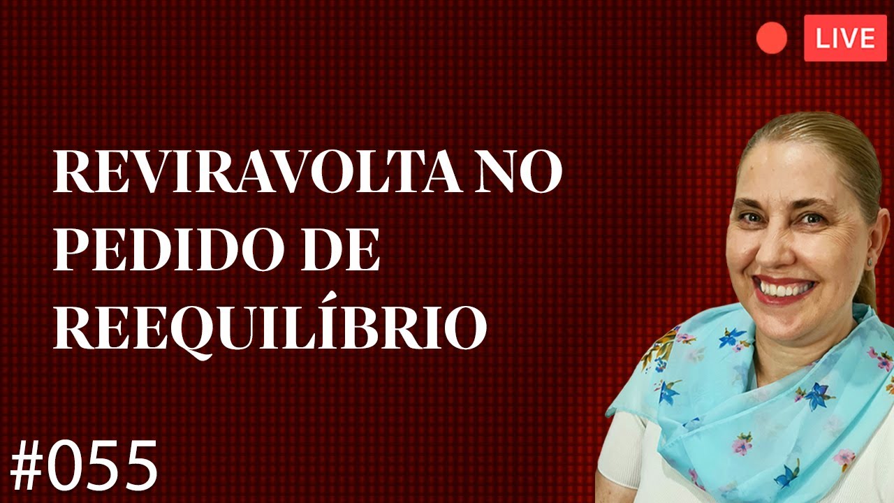 Reviravolta no Pedido de Reequilíbrio