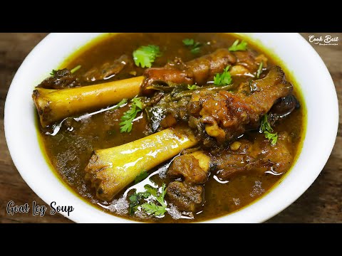 Goat Leg Soup Recipe | Healthy Goat Feed Soup | Mutton Paya Soup | Cook Best