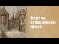 Život Ve Středověkém Městě Tomáš Borovský Ph D Včera Dnes A Zítra 11