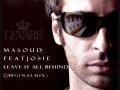 Masoud Ft. Josie - Leave it all Behind (Original Mix ...
