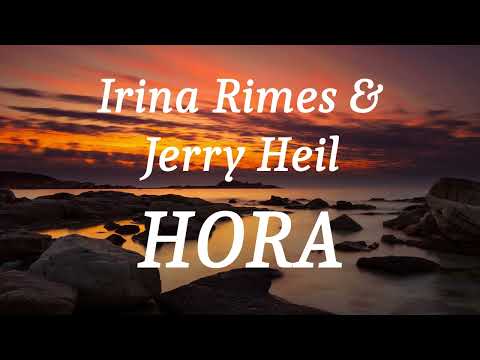 Irina Rimes & Jerry Heil - HORA