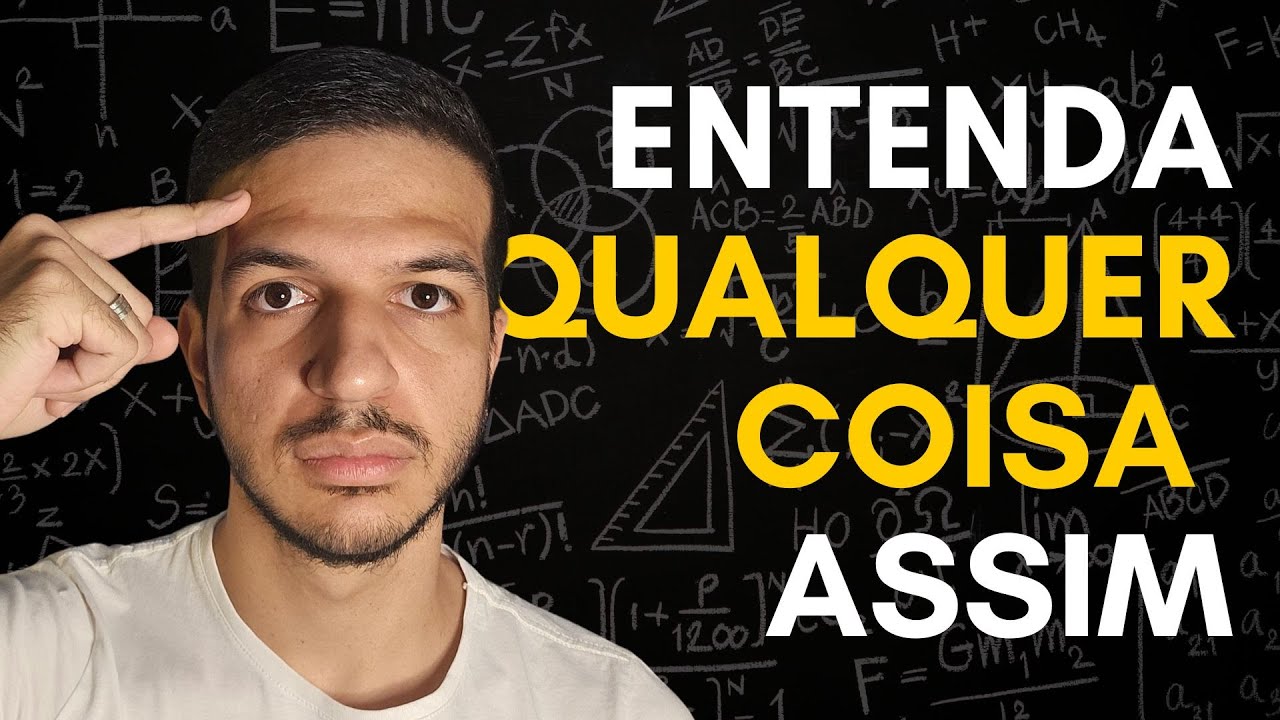 A forma MAIS FÁCIL de aprender algo difícil [Passo a passo]