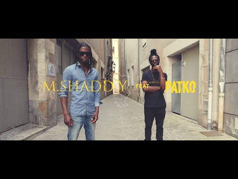 M.Shadd'y - Justice ft. Patko [Clip Officiel]