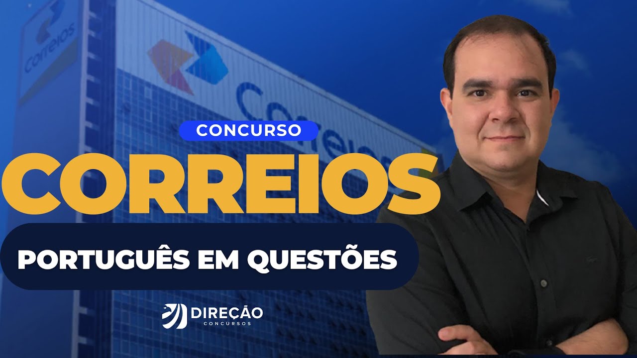 CONCURSO CORREIOS 2024: PORTUGUÊS EM QUESTÕES (José Maria)
