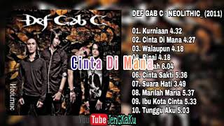 Download lagu DEF GAB C - Cinta Di Mana mp3