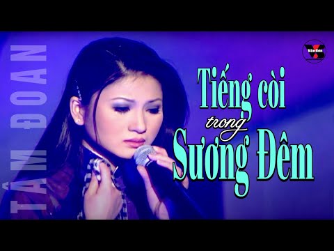 TIẾNG CÒI TRONG SƯƠNG ĐÊM