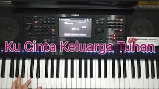 Download lagu Ku Cinta Keluarga Tuhan | Musik Instrumental Keyboard Pujian Rohani mp3
