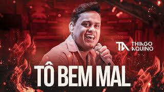 Tô Bem Mal Lyrics English Translation