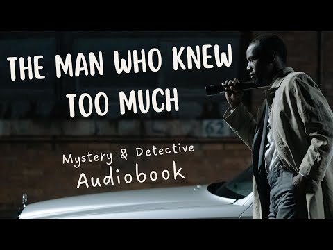 AudioBook - The Man Who Knew Too Much by G.K. Chesterton