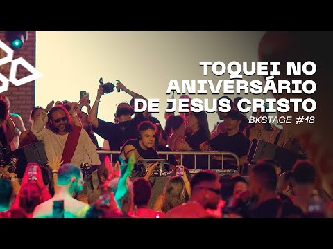 #18 - Toquei no Aniversário de Jesus Cristo