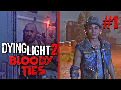 Dying Light 2 Bloody Ties #1 | Erstes Blut und Die Irren von Villedor | Deutsch (Unkommentiert)