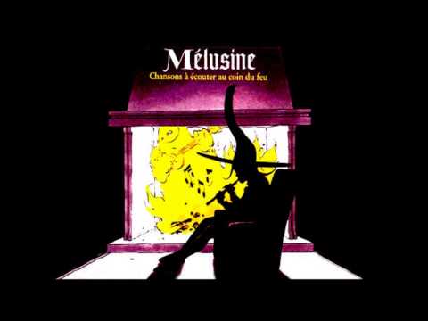 Mélusine - 08. Pyrolator + chanson cachée