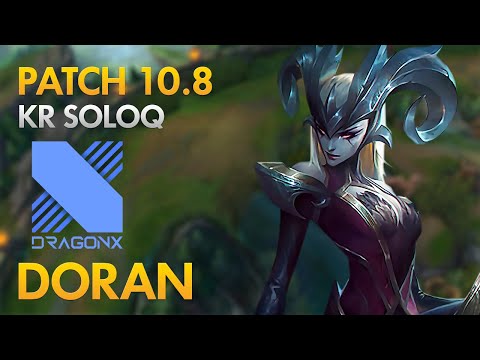 DragonX Doran - Top Lane: Camille vs Aatrox - KDA 10/0/10