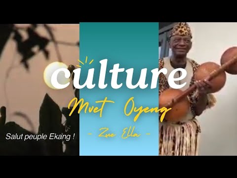 Mvet Ekang - L'Expression Beti "Ekang mbolo !Esangom !"