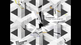 Fairmont - Neolith (Original Mix)