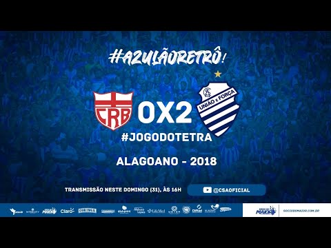 CRB 0x2 CSA - Final Alagoano 2018 #AzulãoRetrô