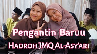 Download lagu Pengantin Baru - Hadroh JMQ Al-Asy'ari mp3
