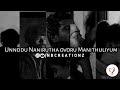 Unnodu Naan Irundha Ovvoru Mani Thuliyum Dialogue Whatsapp Status NBcreationz