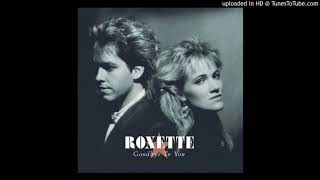 Goodbye To You - Roxette
