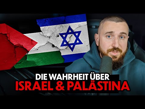 Die WAHRHEIT über ISRAEL & PALÄSTINA..