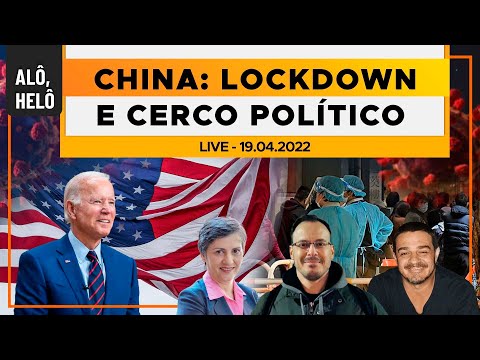 , title : 'Alô, Helô - China: Lockdown e cerco político - 19/Abril às 10h