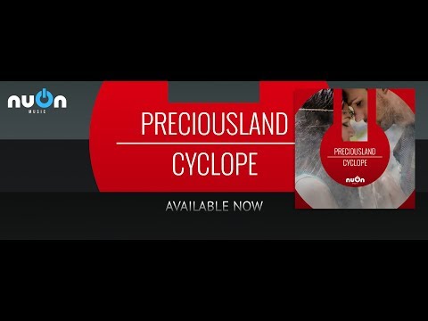 Preciousland - Cyclope (Original Mix) (nuOn RED)