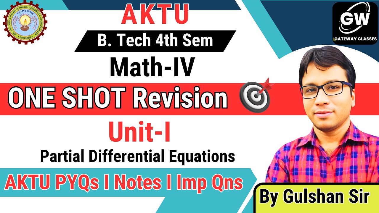 UNIT-1 ONE Shot I Maths 4 I Partial Differential Equations Maths-IV by Gulshan Sir Gateway Classes