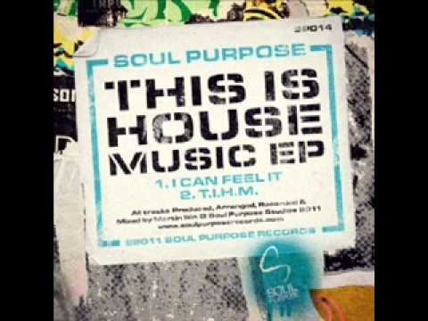 Soul Purpose - T.I.H.M (Original)