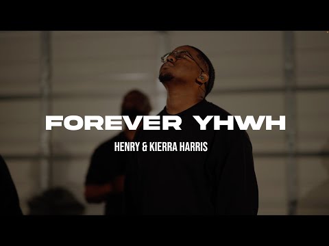 Forever YHWH - Elevation Worship | Henry & Kierra Harris Cover