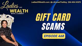 Episode 468: Gift Card Scams
