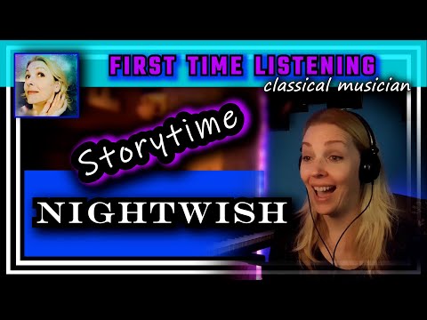 Classical musician reacts -- STORYTIME -- Nightwish -- FIRST TIME LISTENING *fantastical!!*