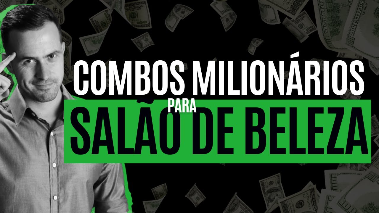 COMBOS DE SERVIÇOS: Como montar e truques pra vender para as clientes! (Salão de Beleza & Estética)